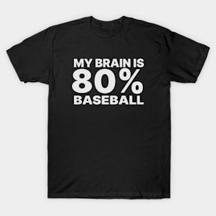 Baseball Humor T-Shirt